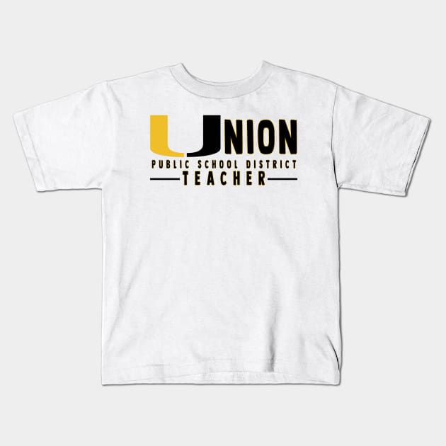 UPSD Teacher Kids T-Shirt by UnionYellowJackets